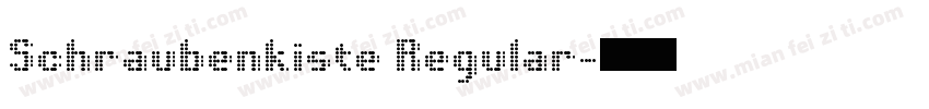 Schraubenkiste Regular字体转换